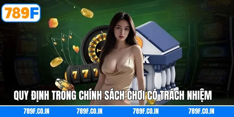Tổng hợp những nội dung cơ bản của chơi có trách nhiệm