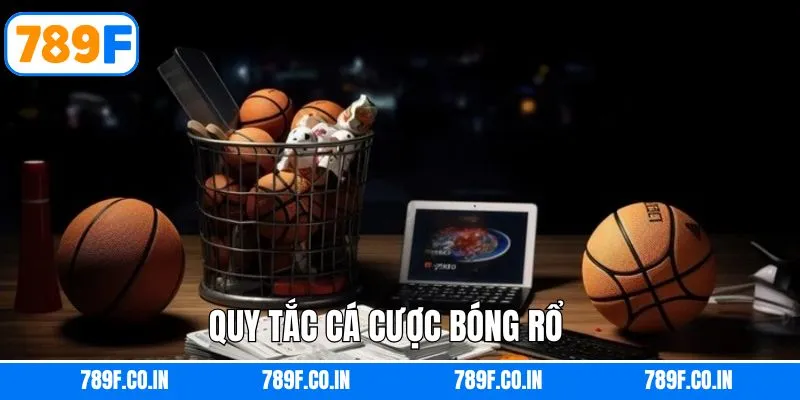 Quy tắc cược bóng rổ cơ bản cần nắm