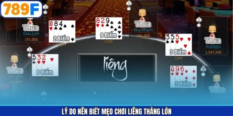 Lý do nên biết mẹo chơi Liêng thắng lớn
