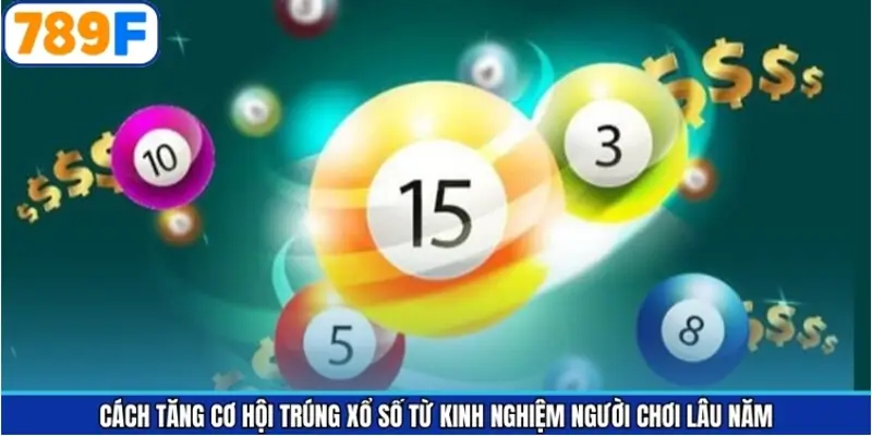 Những điều cần nắm rõ để chơi xổ số hiệu quả hơn Những điều cần nắm rõ để chơi xổ số hiệu quả hơn